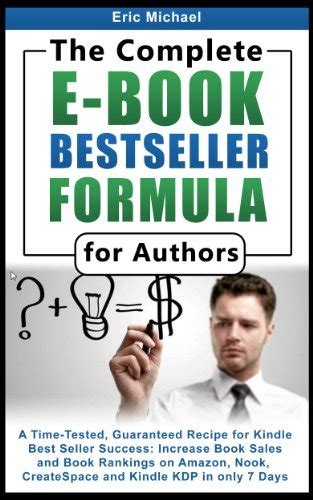 the complete e book bestseller formula for authors Kindle Editon