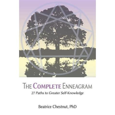 the complete enneagram 27 paths to greater self knowledge Reader
