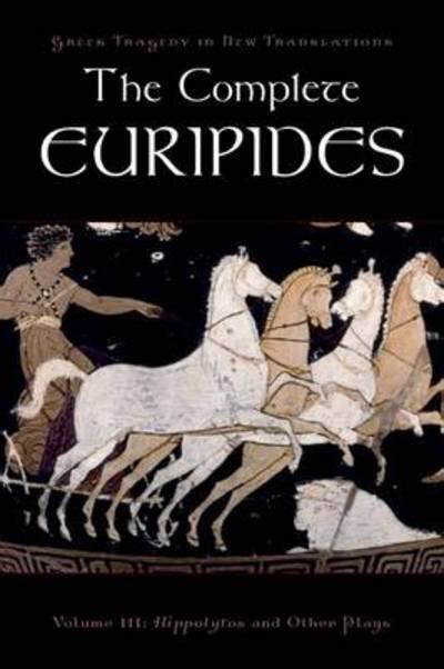 the complete euripides hippolytos and other plays Doc