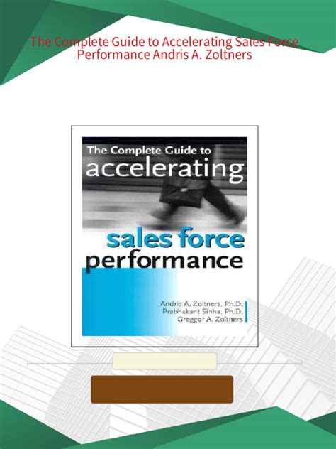 the complete guide to accelerating sales force performance Doc