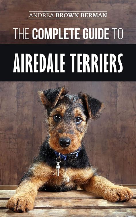 the complete guide to airedale terriers Ebook Doc