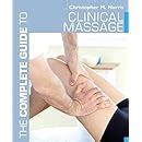 the complete guide to clinical massage complete guides Epub