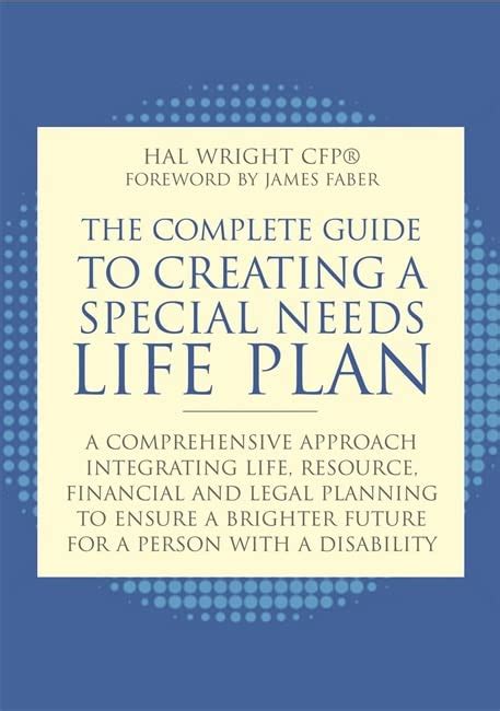 the complete guide to creating a special needs life plan a comprehensive approach integrating life resource PDF