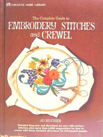 the complete guide to embroidery stitches and crewel Kindle Editon