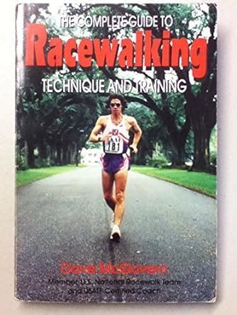 the complete guide to racewalking technique and training Kindle Editon