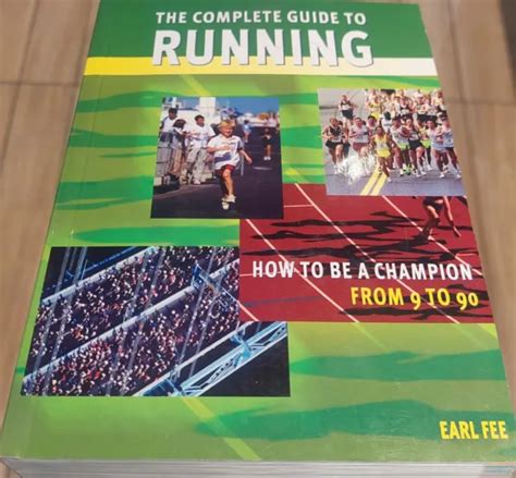 the complete guide to running how to be a champion from 9 to 90 PDF