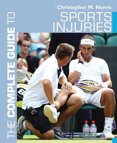 the complete guide to sports injuries complete guides Kindle Editon