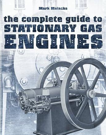 the complete guide to stationary gas engines Reader
