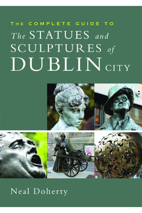 the complete guide to the statues and sculptures of dublin city Kindle Editon