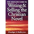 the complete guide to writing and selling the christian novel Epub