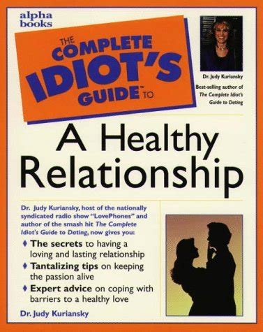 the complete idiot s guide to healthy relationship Reader