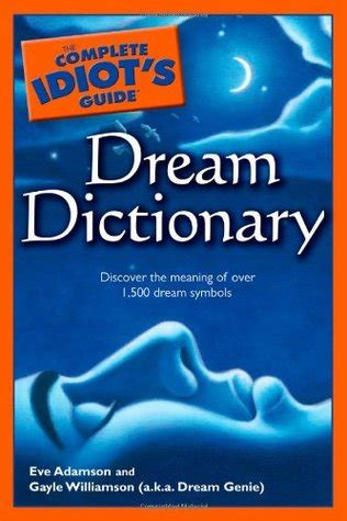 the complete idiots guide dream dictionary idiots guides Kindle Editon