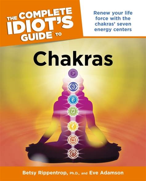 the complete idiots guide to chakras idiots guides Epub