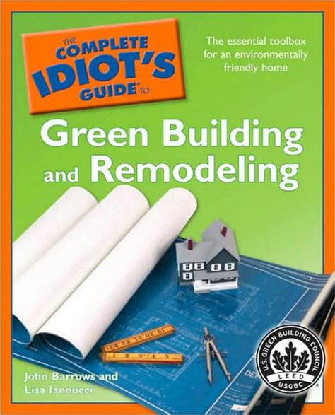 the complete idiots guide to green building and remodeling Epub