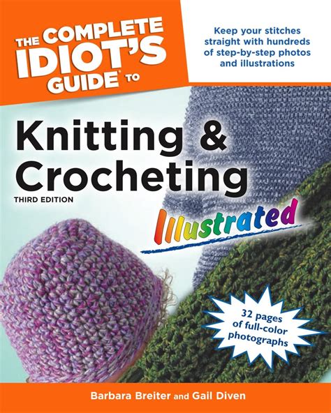 the complete idiots guide to knitting and crocheting PDF