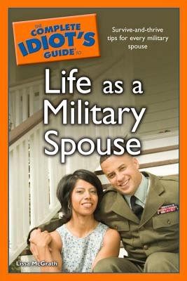 the complete idiots guide to life as a military spouse Doc
