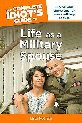 the complete idiots guide to life as a military spouse Doc