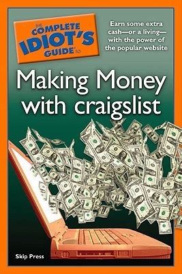 the complete idiots guide to making money with craigslist PDF