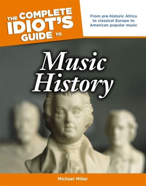 the complete idiots guide to music history idiots guides Doc