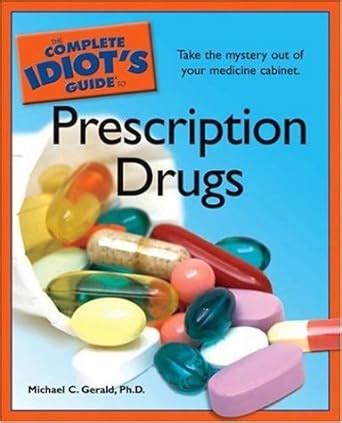 the complete idiots guide to prescription drugs Reader