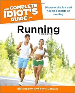 the complete idiots guide to running 3rd edition complete idiots guides lifestyle paperback Doc