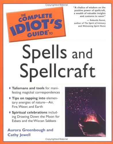 the complete idiots guide to spells and spellcraft Doc