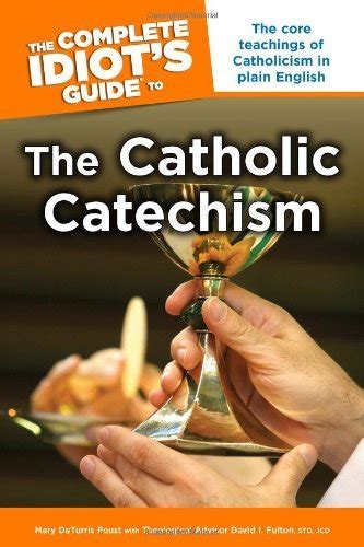 the complete idiots guide to the catholic catechism idiots guides Epub