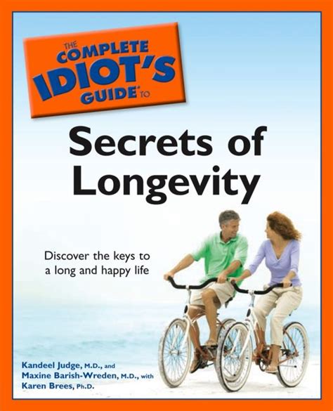 the complete idiots guide to the secrets of longevity Doc