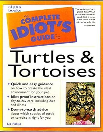 the complete idiots guide to turtles and tortoises PDF