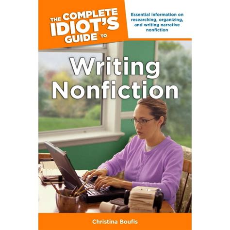 the complete idiots guide to writing nonfiction idiots guides Reader