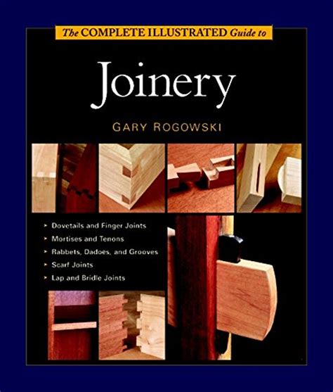 the complete illustrated guide to joinery PDF