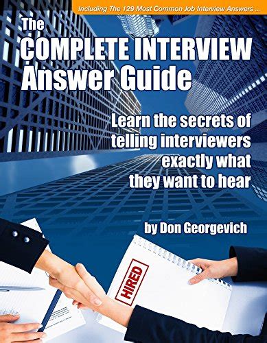 the complete interview answer guide by don georgevich PDF