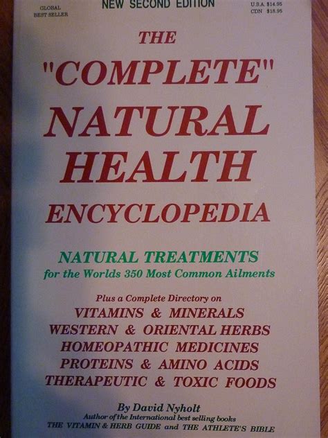 the complete natural health encyclopedia natural treatments for the worlds 300 most common ailments Kindle Editon