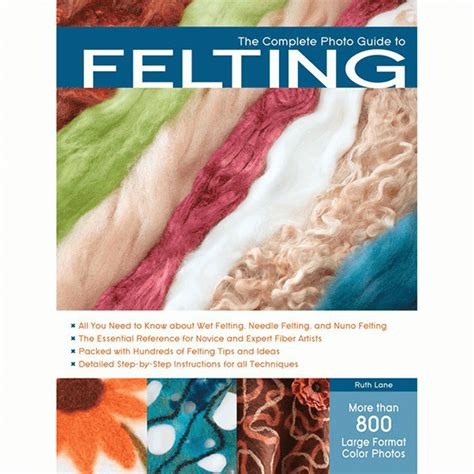 the complete photo guide to felting Reader