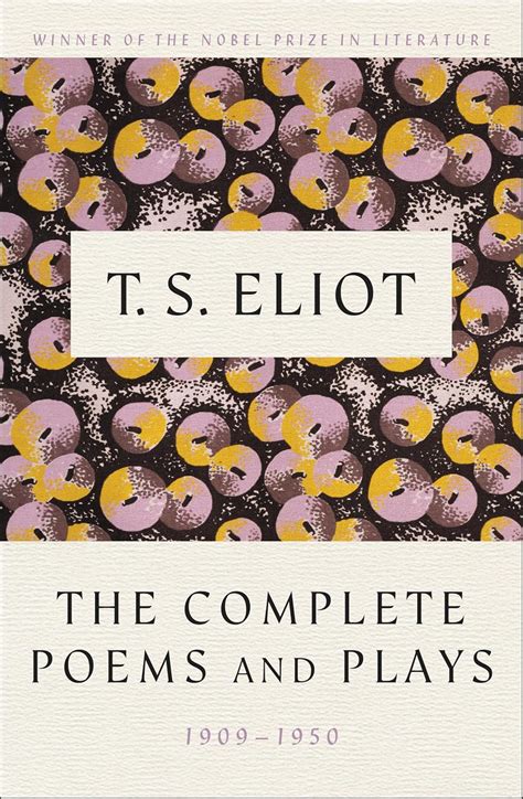 the complete poems and plays 1909 1950 Epub