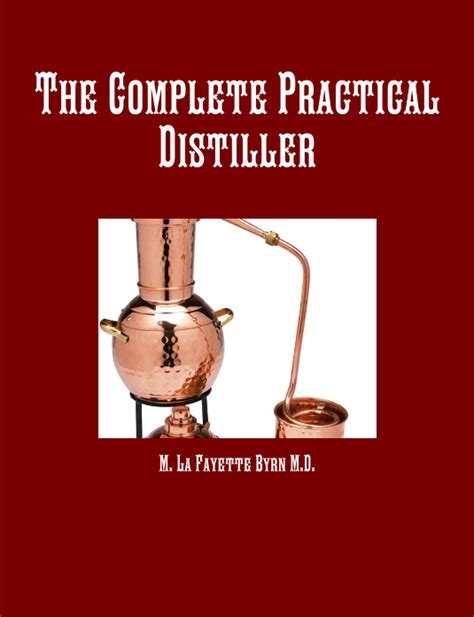 the complete practical distiller the complete practical distiller Doc