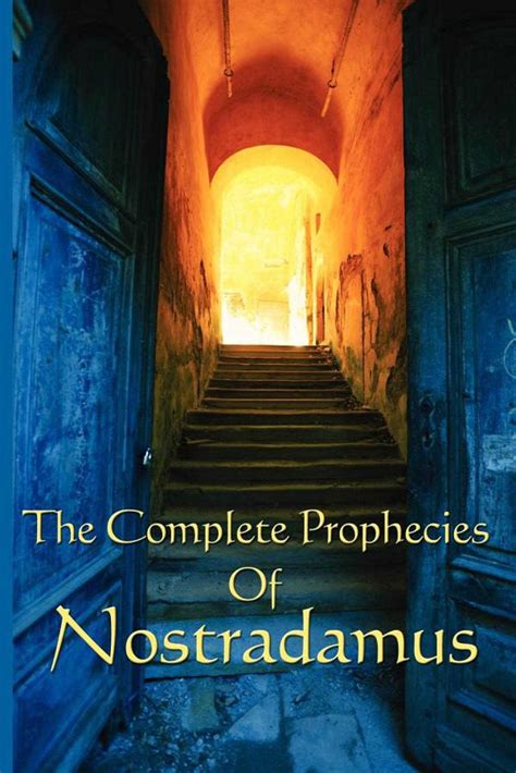 the complete prophecies of nostradamus Reader