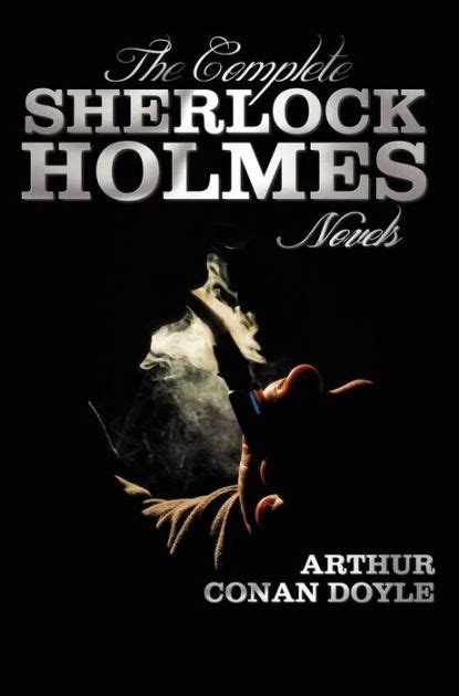 the complete sherlock holmes novels unabridged a study in scarlet the sign of the four the hound of the Kindle Editon