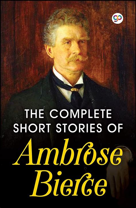 the complete short stories of ambrose bierce Doc