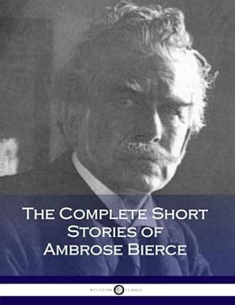 the complete short stories of ambrose bierce Doc