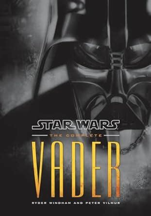 the complete vader star wars star wars legends Kindle Editon