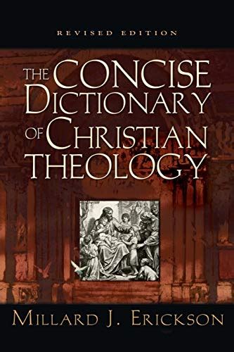 the concise dictionary of christian theology revised edition PDF