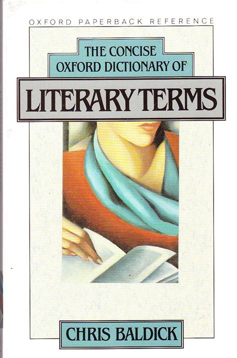 the concise dictionary of literary terms oxford paperback reference Reader