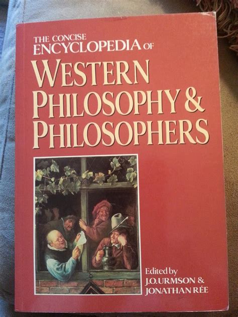 the concise encyclopedia of western philosophy and philosophers PDF