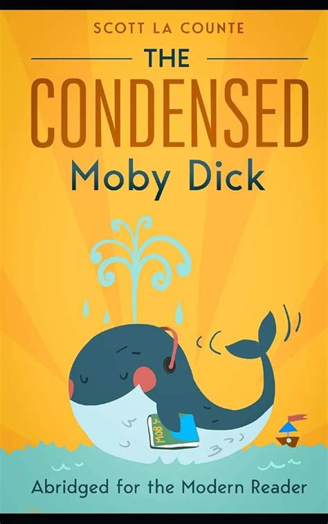 the condensed moby dick abridged for the modern reader Kindle Editon