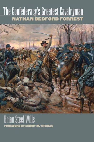 the confederacys greatest cavalryman nathan bedford forest PDF