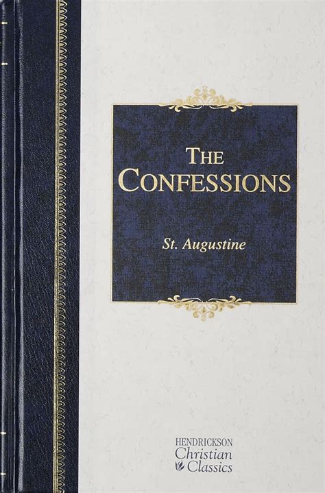 the confessions hendrickson christian classics PDF