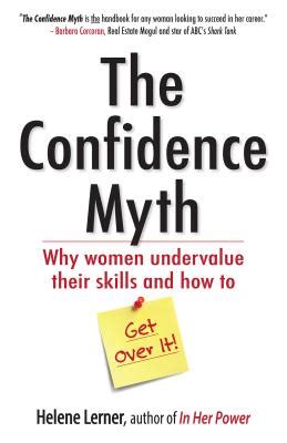 the confidence myth why women undervalue their skills and how to get over it Doc