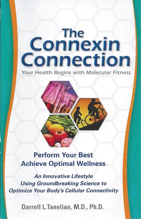 the connexin connection your health begins with molecular fitness Doc