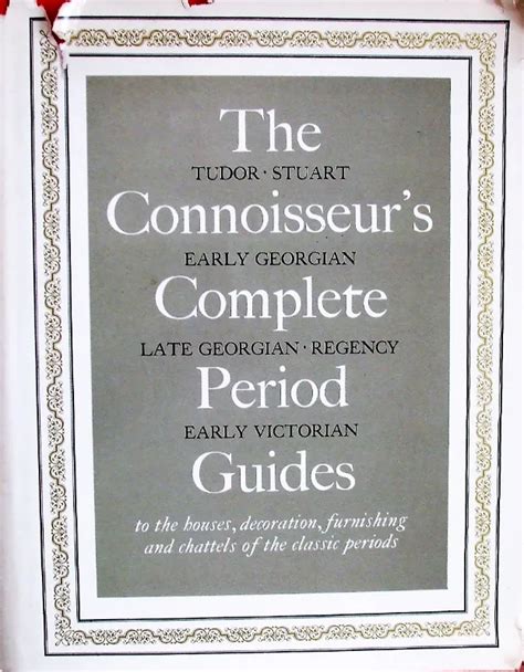 the connoisseurs complete period guides PDF